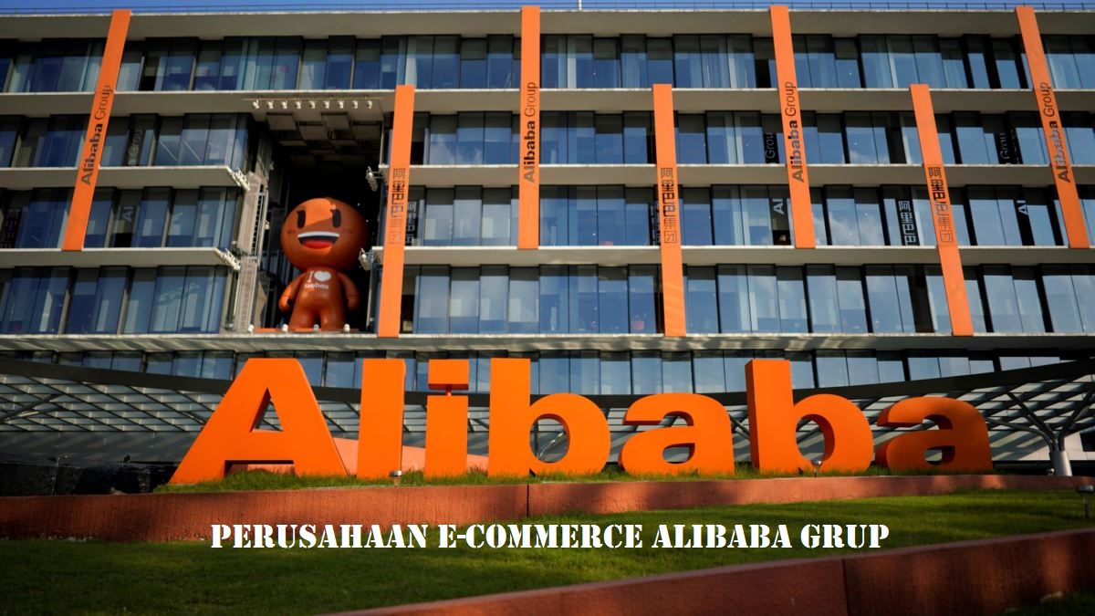 Perusahaan E-Commerce Alibaba Grup Terbesar China post thumbnail image